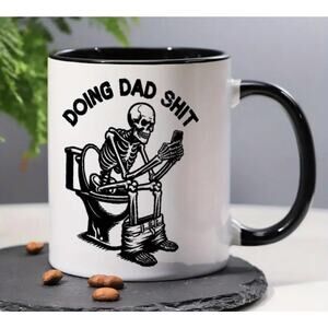 Funny Skeleton Coffee Mug  "Doing Dad Sh*t" Coffee Mug - 11oz